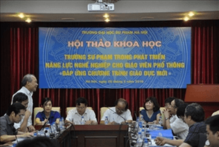 Hội thảo “Trường sư phạm trong phát triển năng lực nghề nghiệp cho giáo viên phổ thông đáp ứng chương trình giáo dục mới”