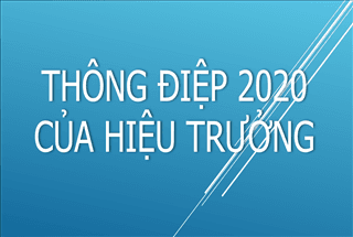 Thông điệp đầu năm 2020 của Hiệu trưởng Trường Đại học Sư phạm Hà Nội