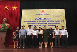 Hội thảo khoa học “Xây dựng và nhân rộng mô hình phối hợp nhà trường – gia đình – xã hội và mô hình Câu lạc bộ rèn luyện kỹ năng trong giáo dục đạo đức, lối sống cho học sinh, sinh viên”