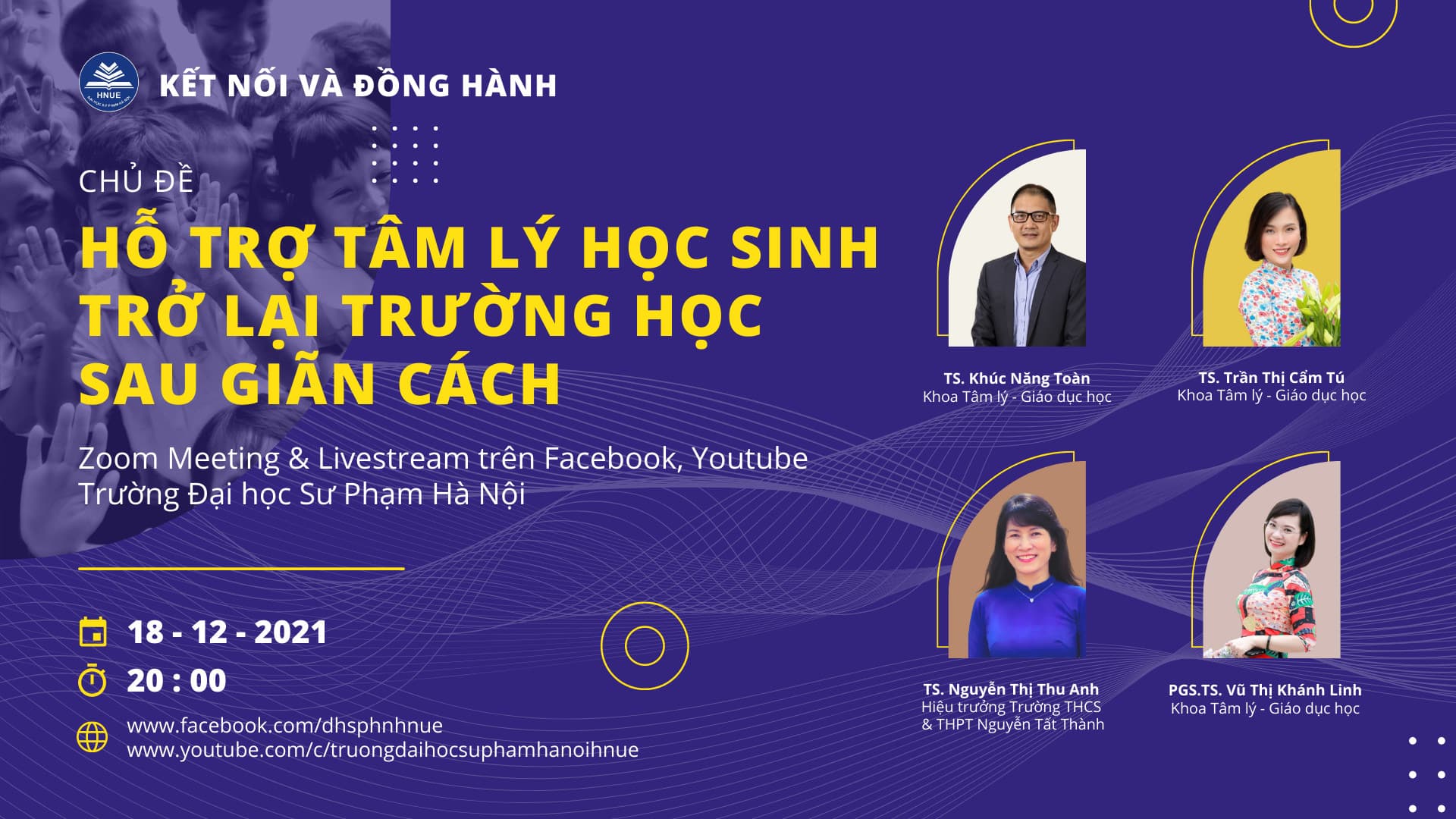 Kết nối và đồng hành số 9: Chủ đề "Hỗ trợ tâm lí học sinh trở lại trường học sau giãn cách"