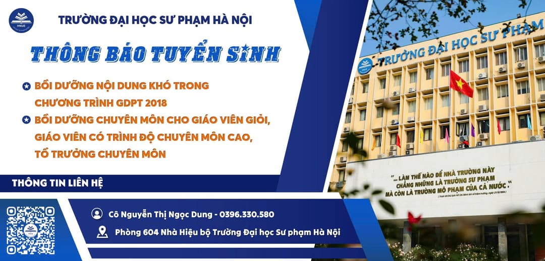 Thông báo tuyển sinh lớp bồi dưỡng nội dung khó trong chương trình GDPT 2018 và bồi dưỡng chuyên môn cho giáo viên giỏi, giáo viên có trình độ cao, tổ trưởng chuyên môn.