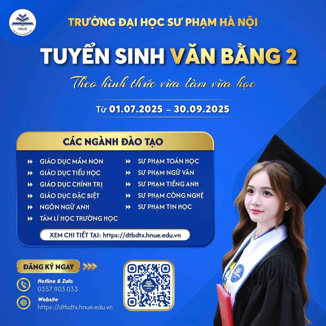 Thông báo tuyển sinh văn bằng 2 theo hình thức hệ vừa làm vừa học năm 2025 (Thời gian đăng ký nộp hồ sơ: Từ 01/7/2025 - 30/9/2025)