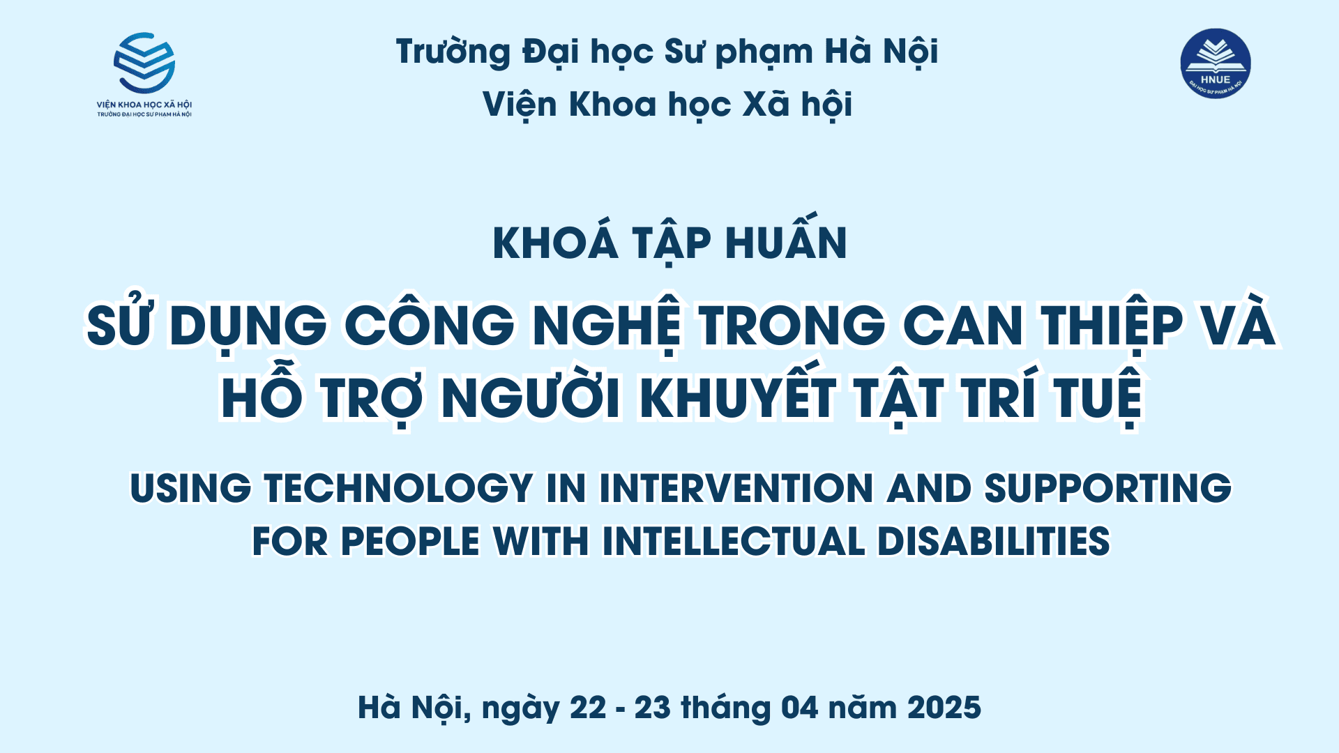 KHÓA TẬP HUẤN SỬ DỤNG CÔNG NGHỆ TRONG CAN THIỆP VÀ HỖ TRỢ NGƯỜI KHUYẾT TẬT TRÍ TUỆ
