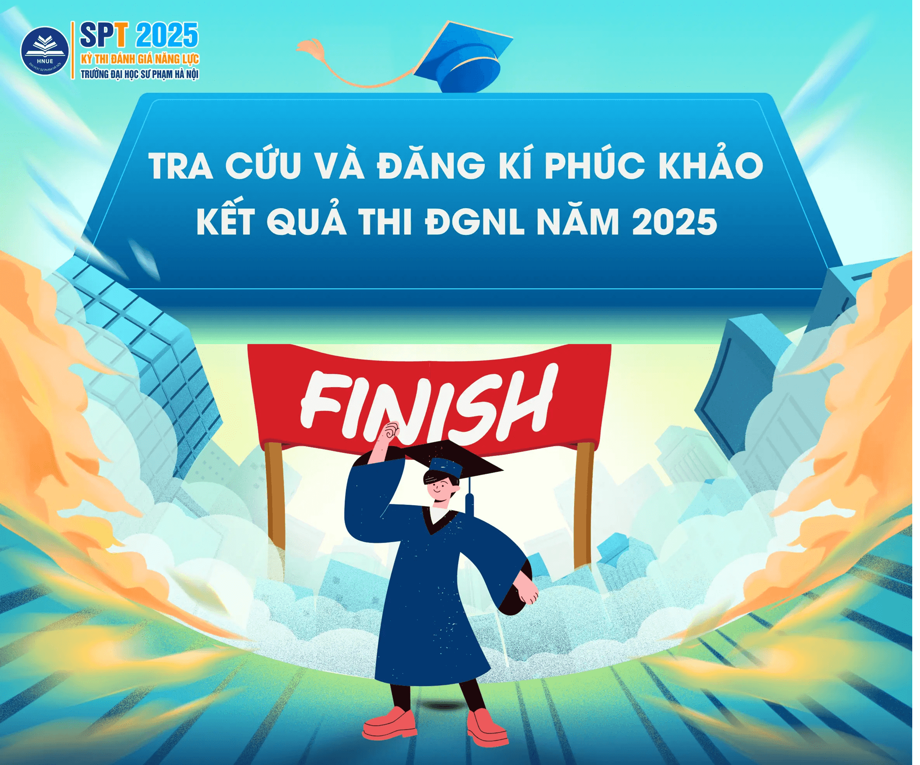 Thông báo: Về việc tra cứu và đăng kí phúc khảo kết quả thi đánh giá năng lực năm 2025