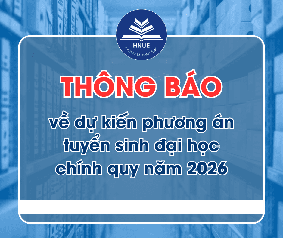 THÔNG BÁO về dự kiến phương án tuyển sinh đại học chính quy năm 2026