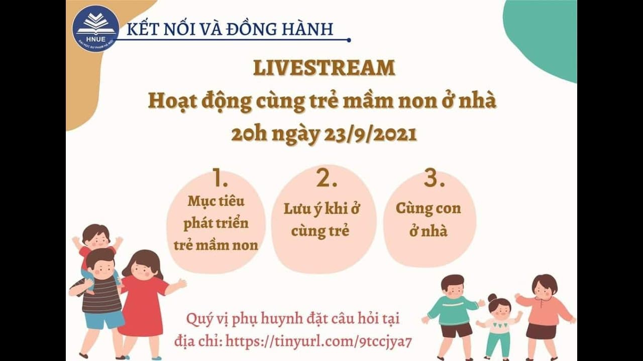 Kết nối và Đồng hành: “HOẠT ĐỘNG CÙNG TRẺ MẦM NON TẠI NHÀ” - Kết nối đồng hành - Đại học Sư phạm Hà Nội