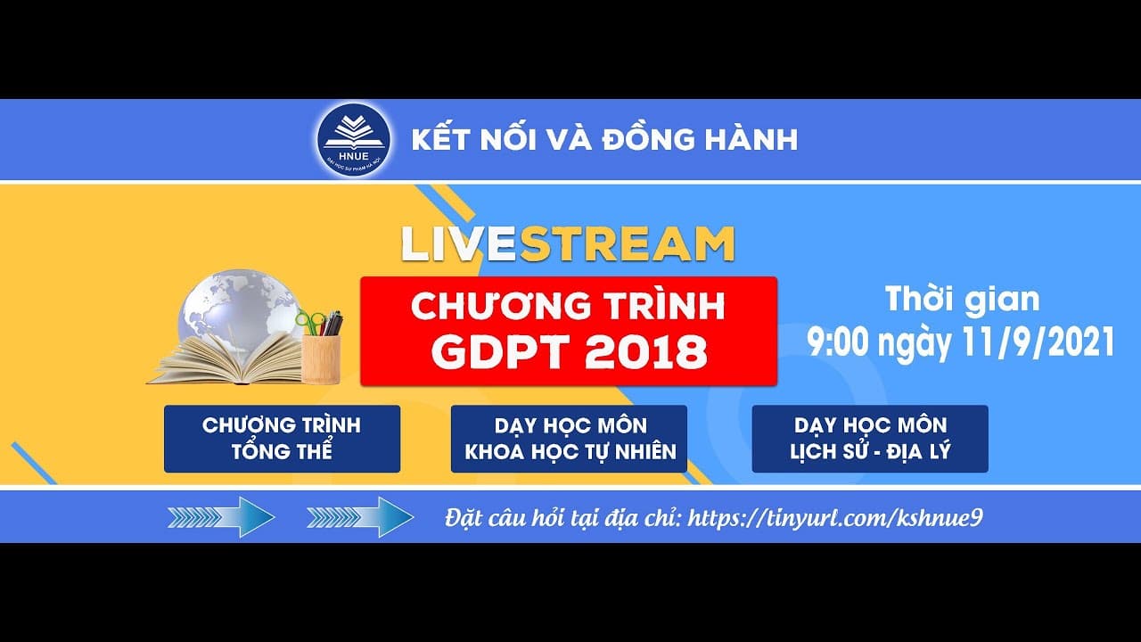 Livestream Kết nối và Đồng hành: Chương trình GDPT 2018 - Trường Đại học Sư phạm Hà Nội - Kết nối đồng hành - Đại học Sư phạm Hà Nội